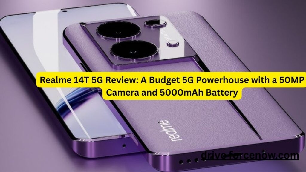 Realme 14T 5G Review: 50MP Camera, 120Hz Display & 5G Power
