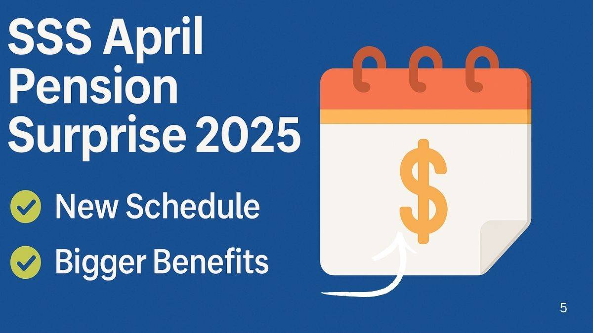 SSS Pension Update 2025: Higher Payments, New Schedule, and Retroactive Benefits