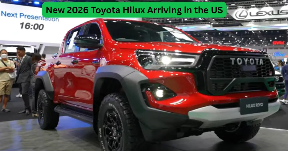 New Arriving in the Toyota Hilux 2026 USA