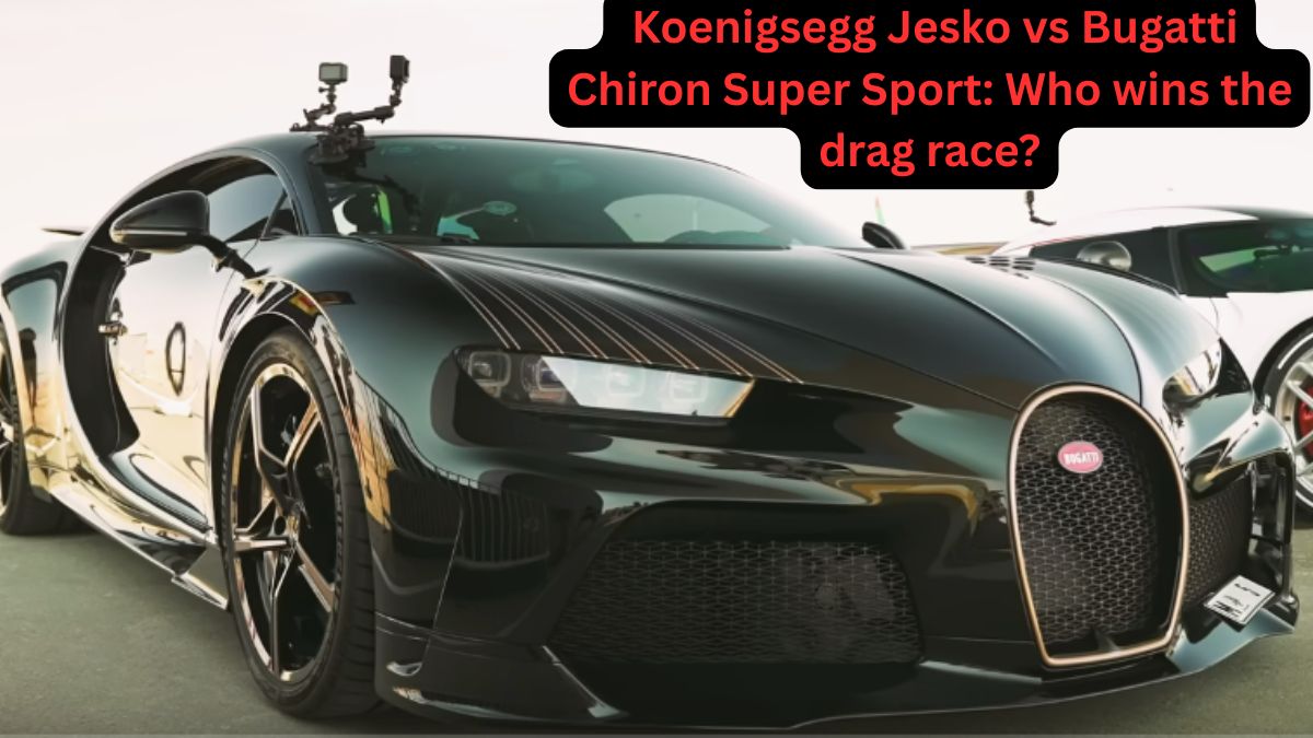 Koenigsegg Jesko vs Bugatti Chiron Super Sport: Who wins the drag race?