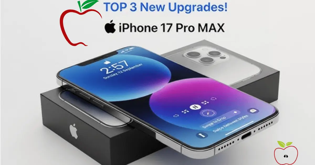 iPhone 17 Pro Max: Apple’s Next Flagship to Feature 200MP Camera, A19 Bionic Chip & AI Revolution